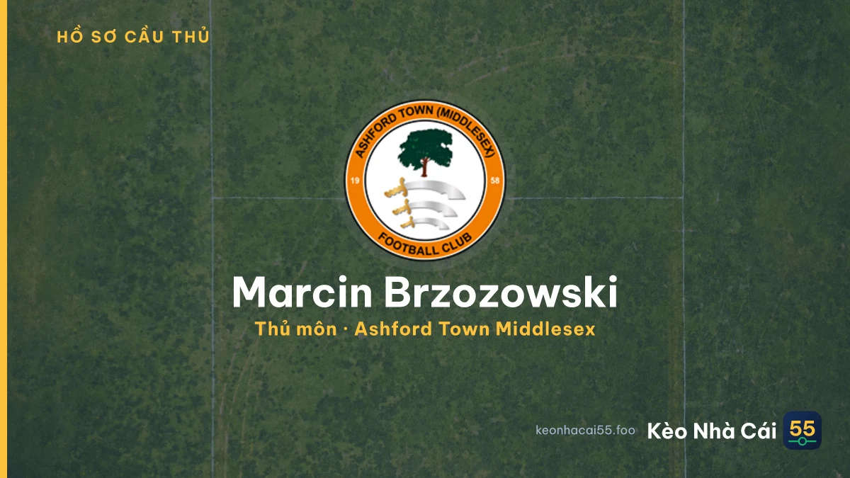 Marcin Brzozowski — Ashford Town Middlesex