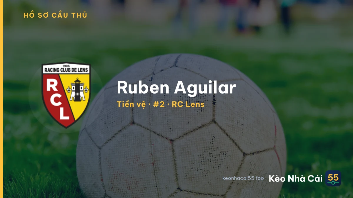 Ruben Aguilar — RC Lens
