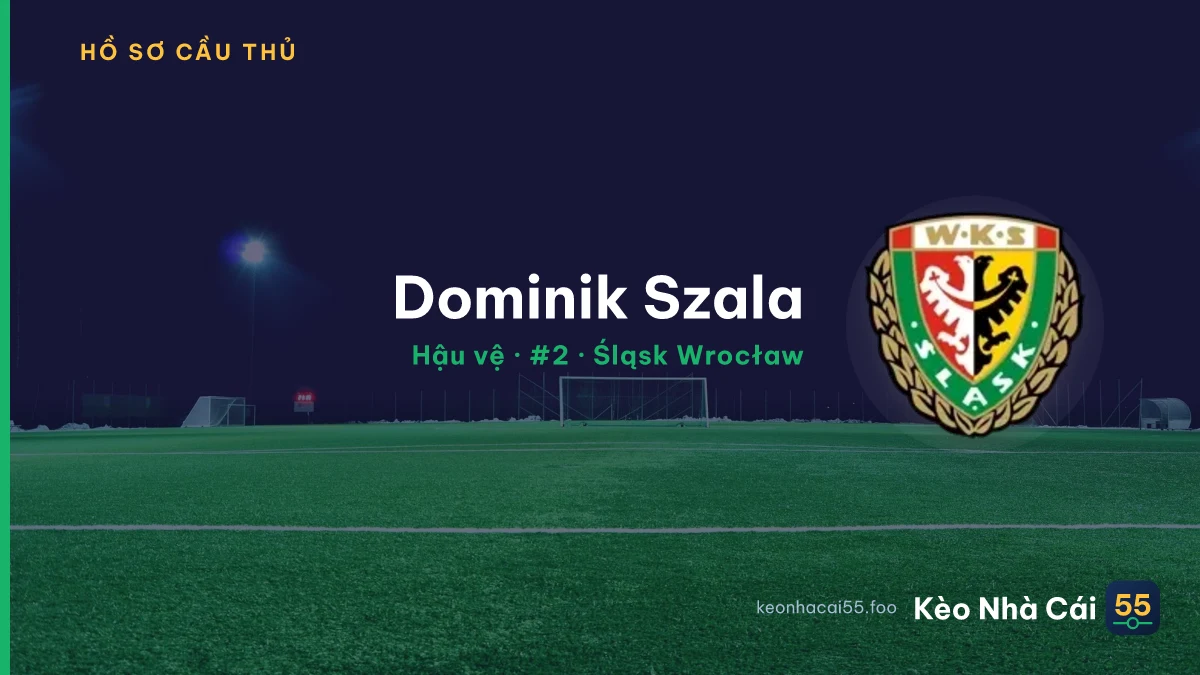 Dominik Szala — Śląsk Wrocław