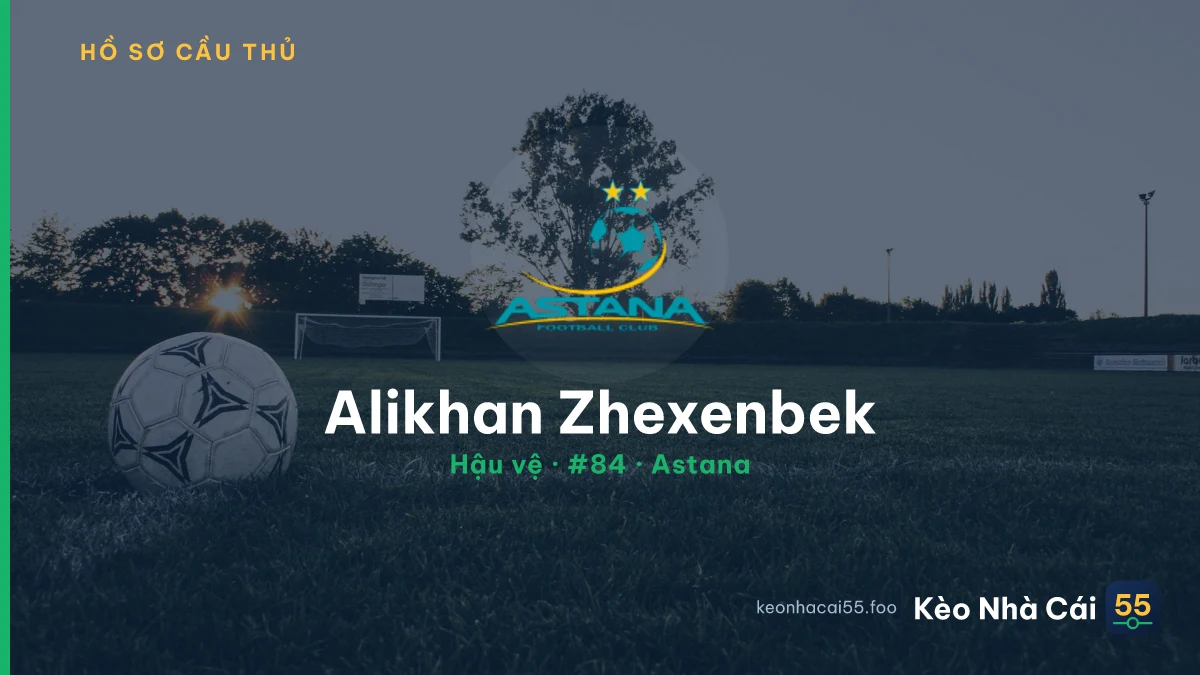 Alikhan Zhexenbek — Astana