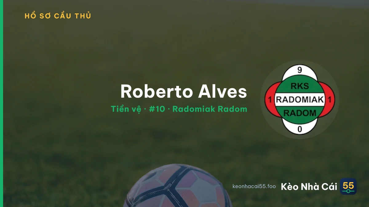 Roberto Alves — Radomiak Radom