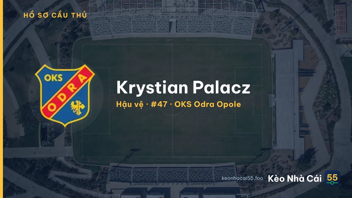 Krystian Palacz — OKS Odra Opole