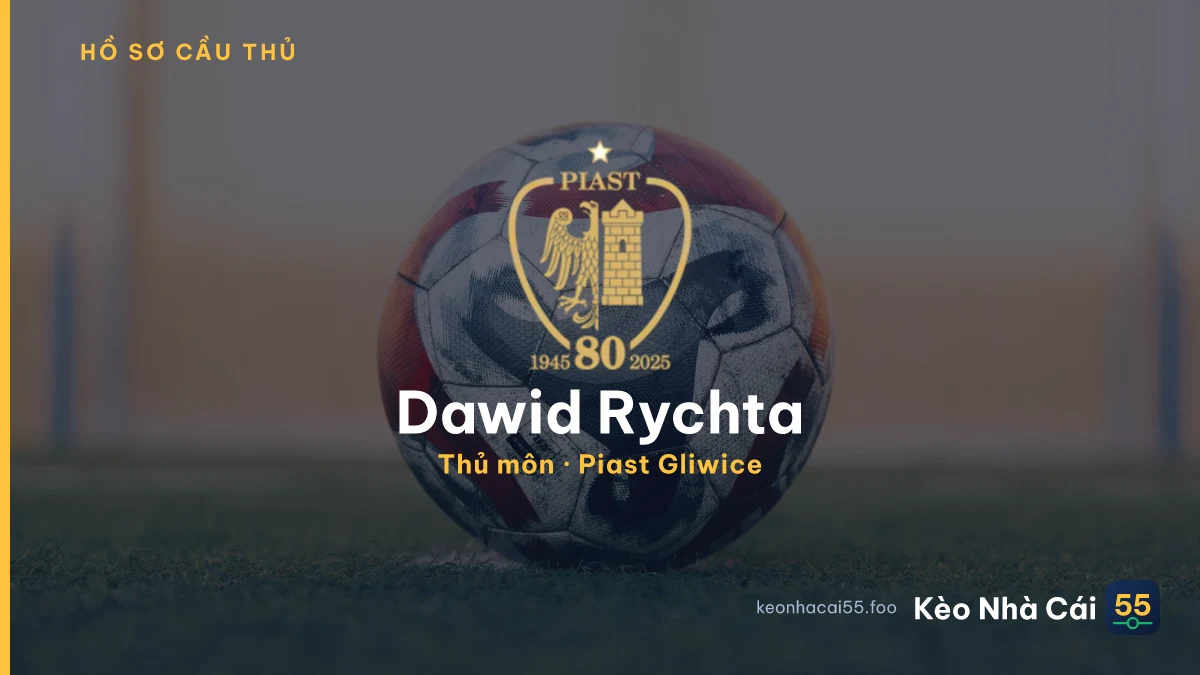 Dawid Rychta — Piast Gliwice
