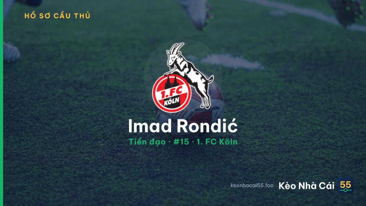 Imad Rondić — 1. FC Köln