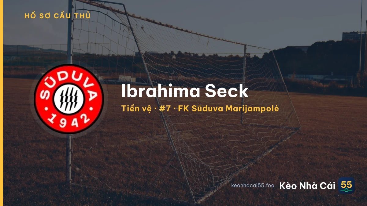 Ibrahima Seck — FK Sūduva Marijampolė