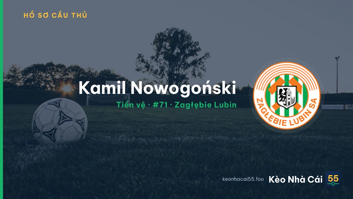 Kamil Nowogoński — Zagłębie Lubin