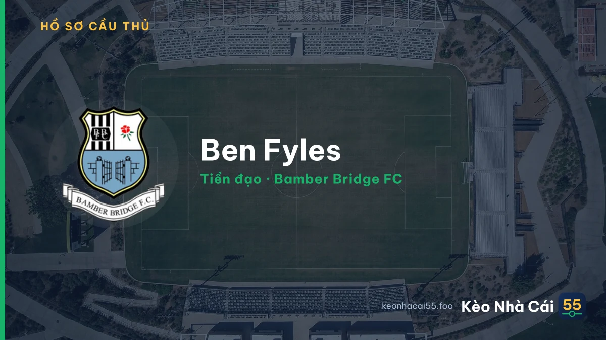 Ben Fyles — Bamber Bridge FC