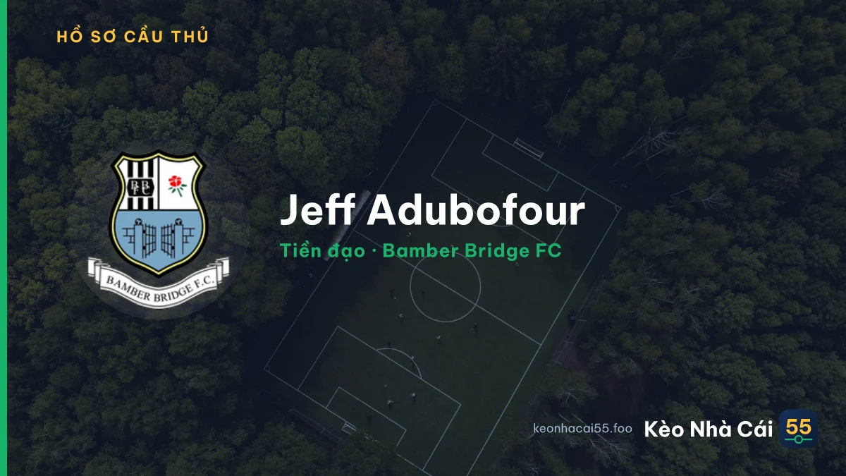 Jeff Adubofour — Bamber Bridge FC