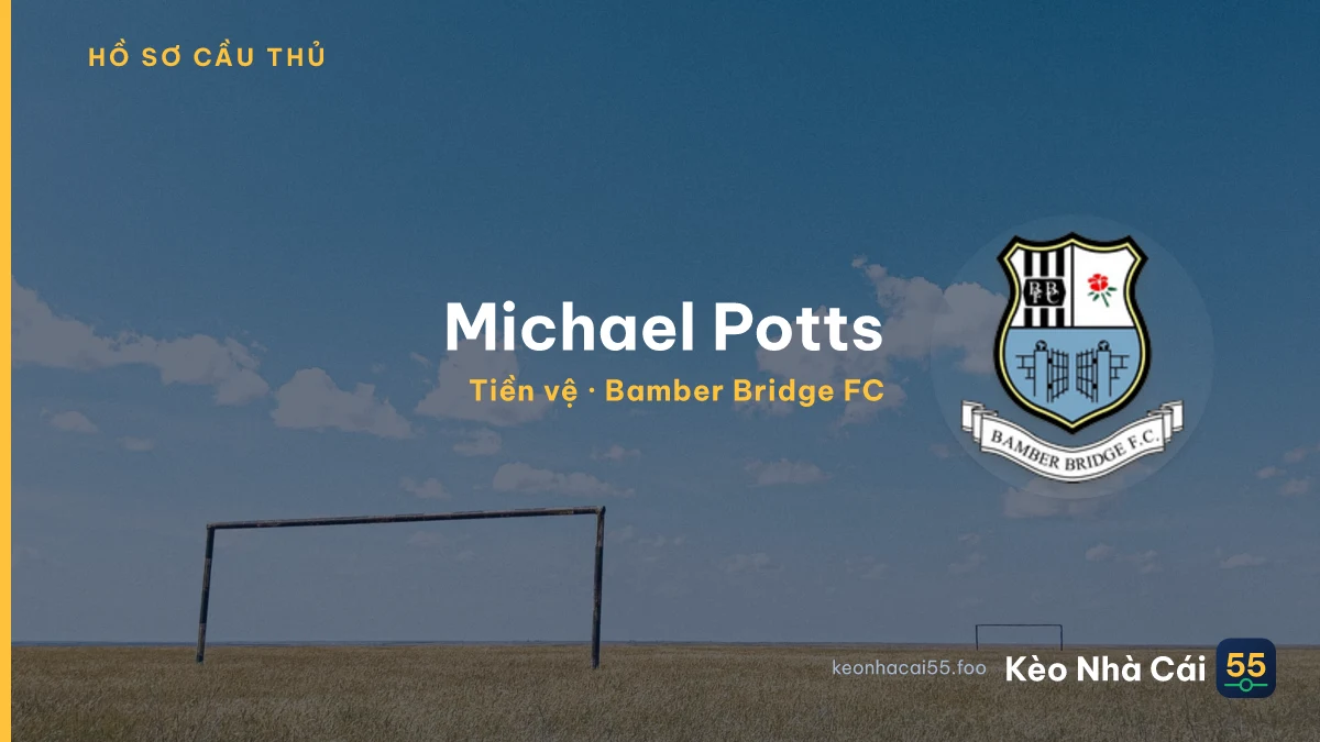 Michael Potts — Bamber Bridge FC
