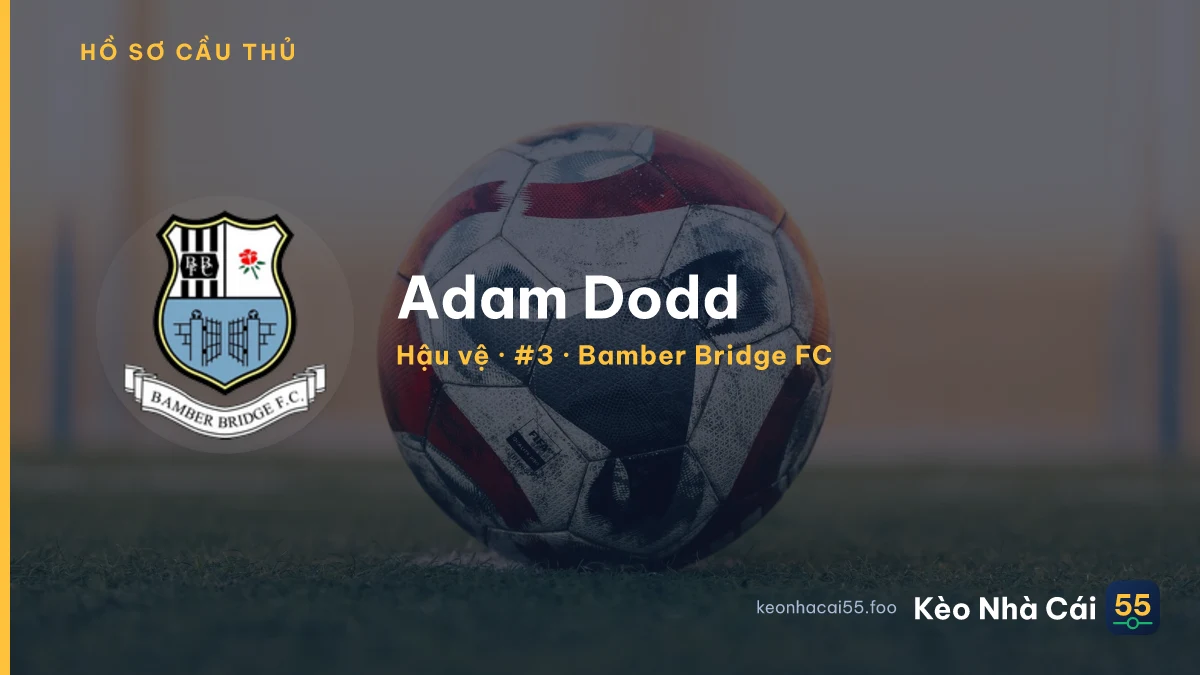Adam Dodd — Bamber Bridge FC