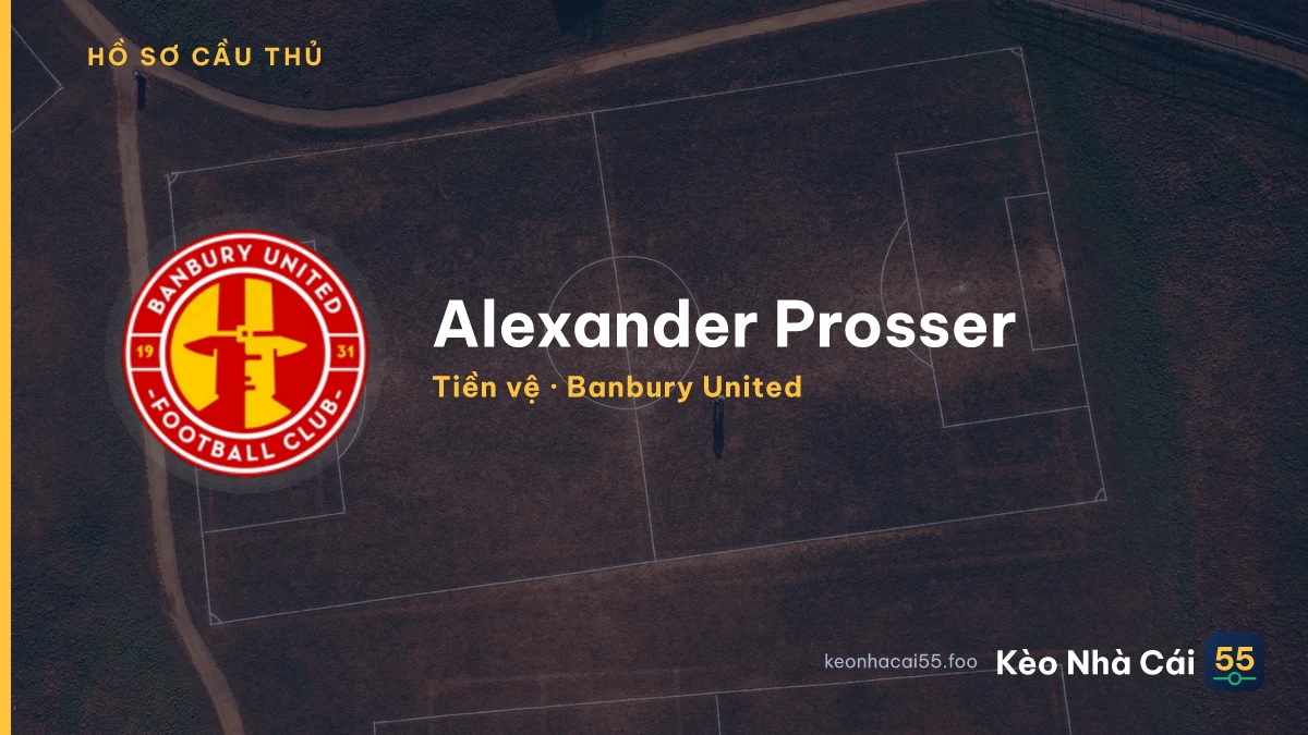 Alexander Prosser — Banbury United