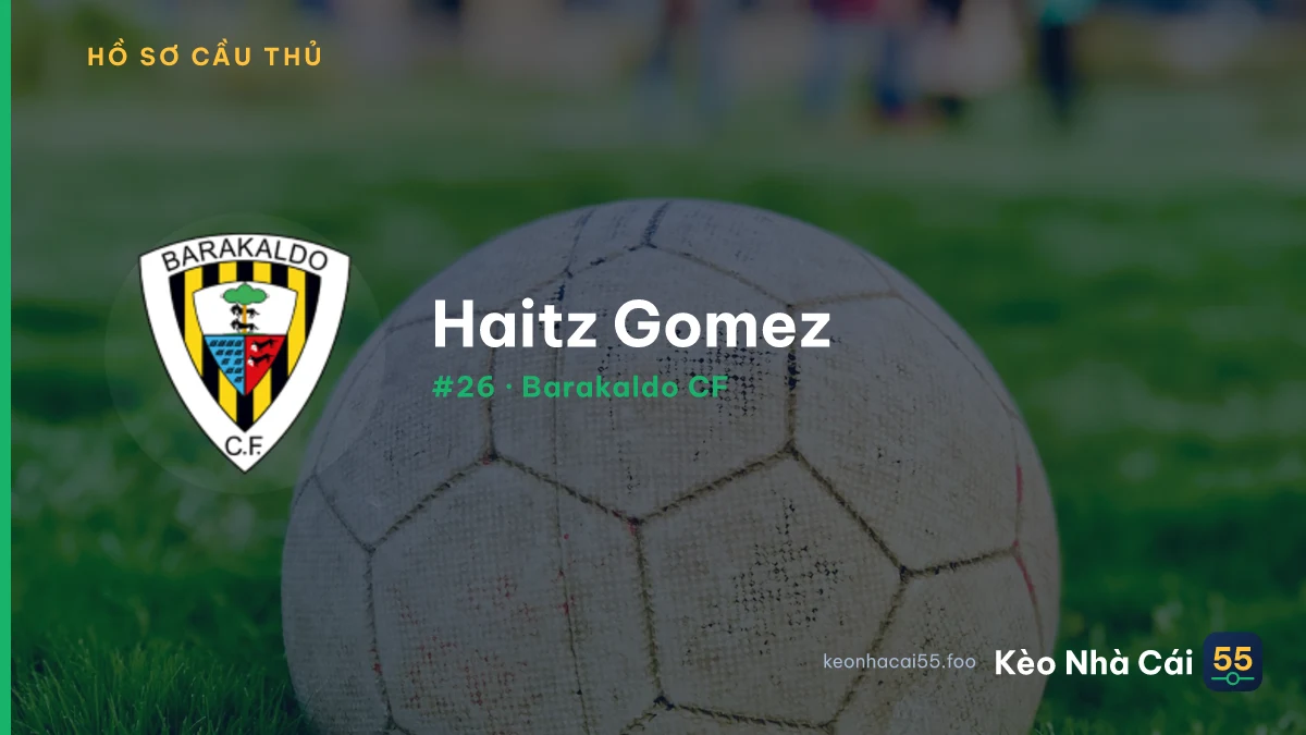 Haitz Gomez — Barakaldo CF