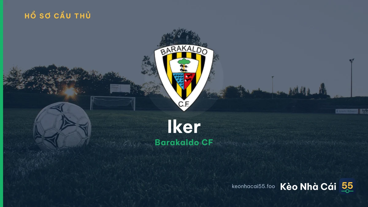 Iker — Barakaldo CF