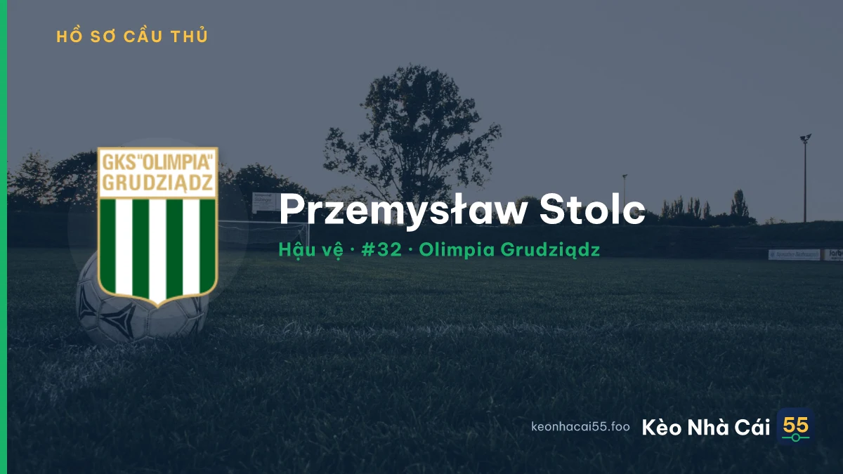 Przemysław Stolc — Olimpia Grudziądz