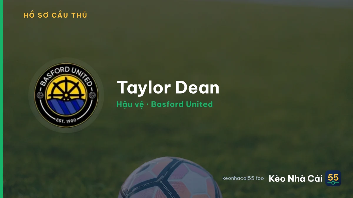 Taylor Dean — Basford United