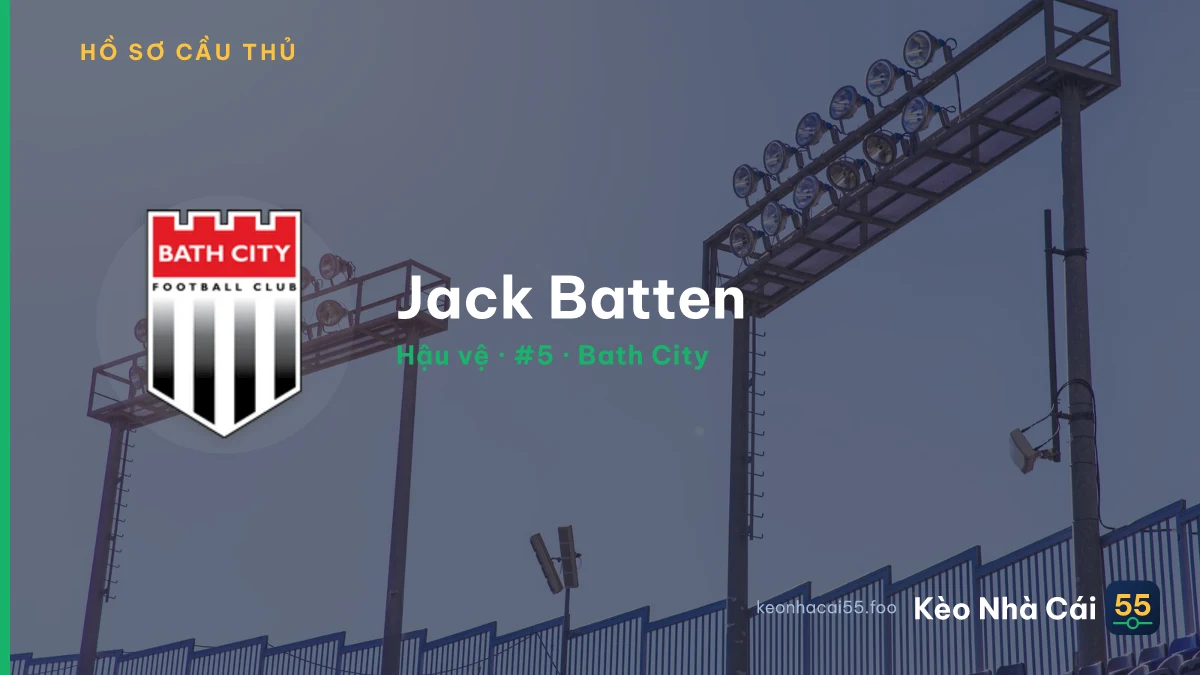 Jack Batten — Bath City