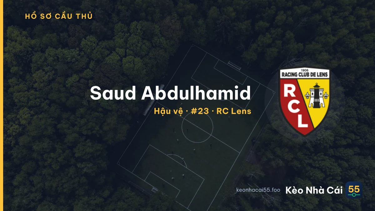 Saud Abdulhamid — RC Lens