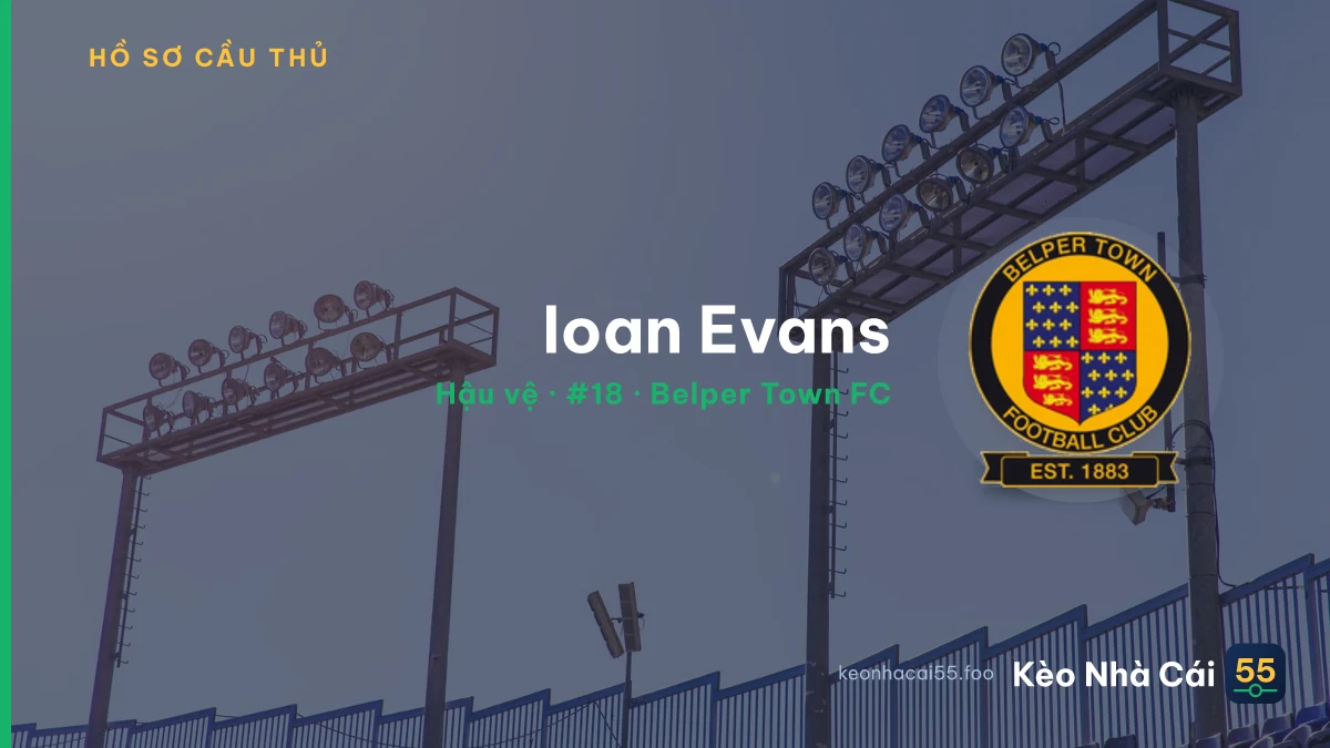 Ioan Evans — Belper Town FC