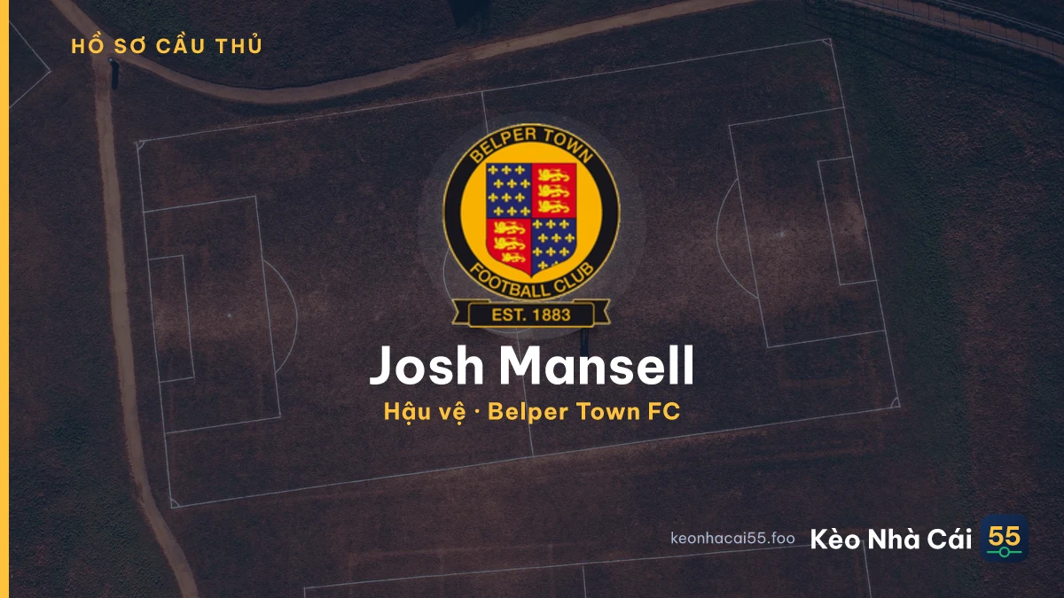 Josh Mansell — Belper Town FC