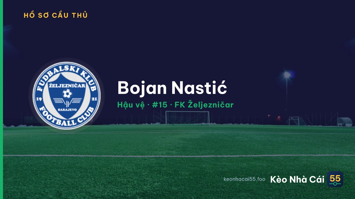 Bojan Nastić — FK Željezničar