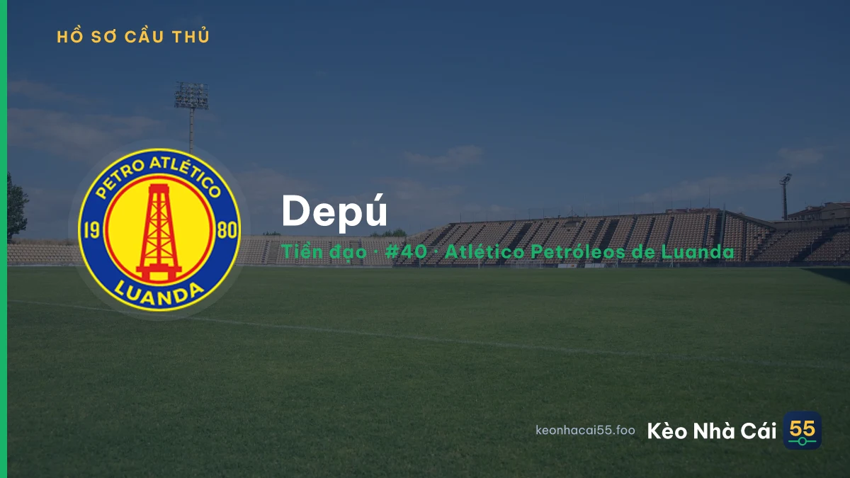 Depú — Atlético Petróleos de Luanda