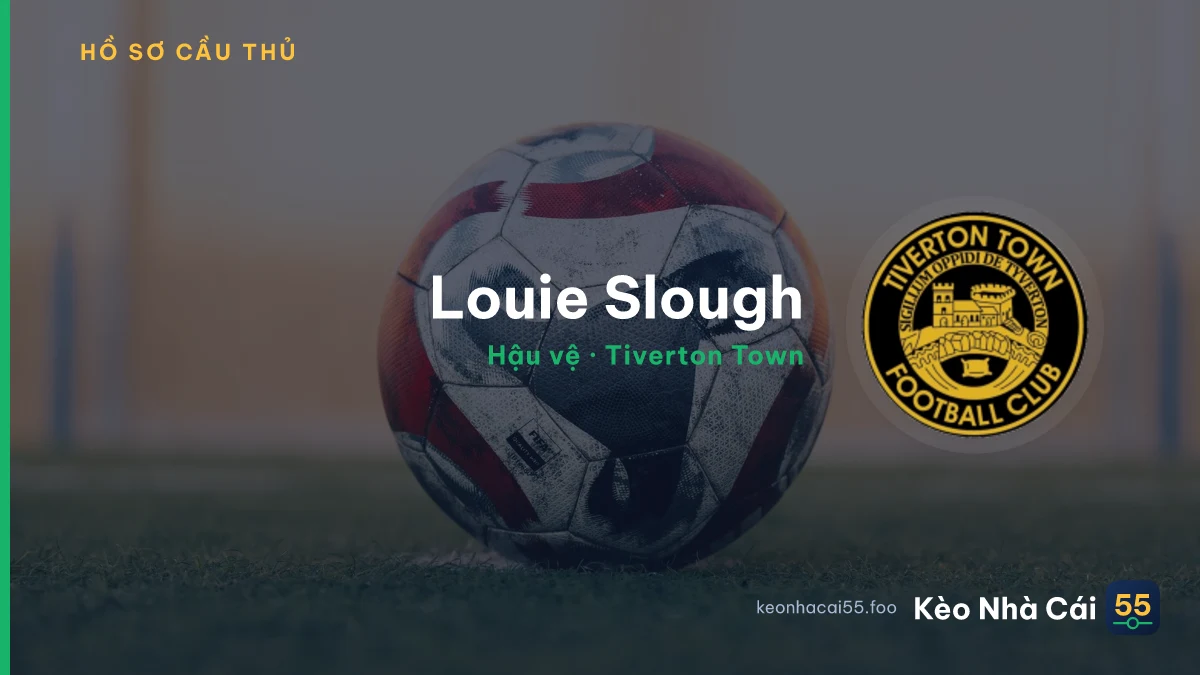 Louie Slough — Tiverton Town
