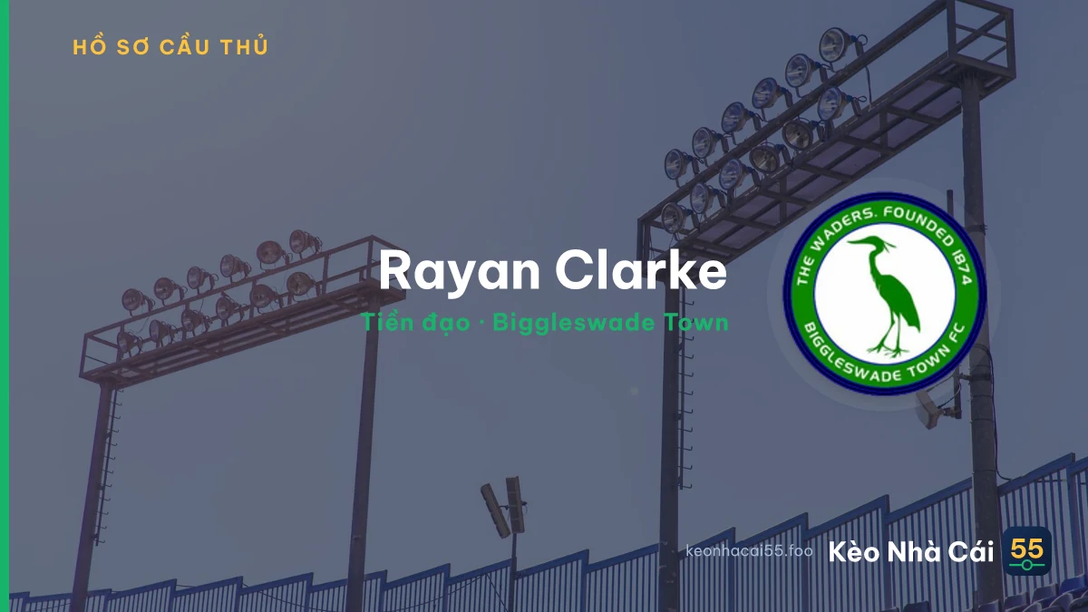 Rayan Clarke — Biggleswade Town