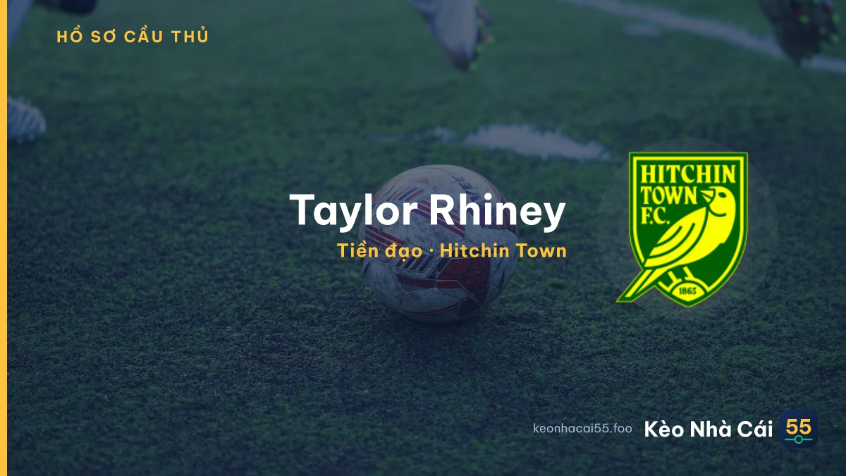 Taylor Rhiney — Hitchin Town