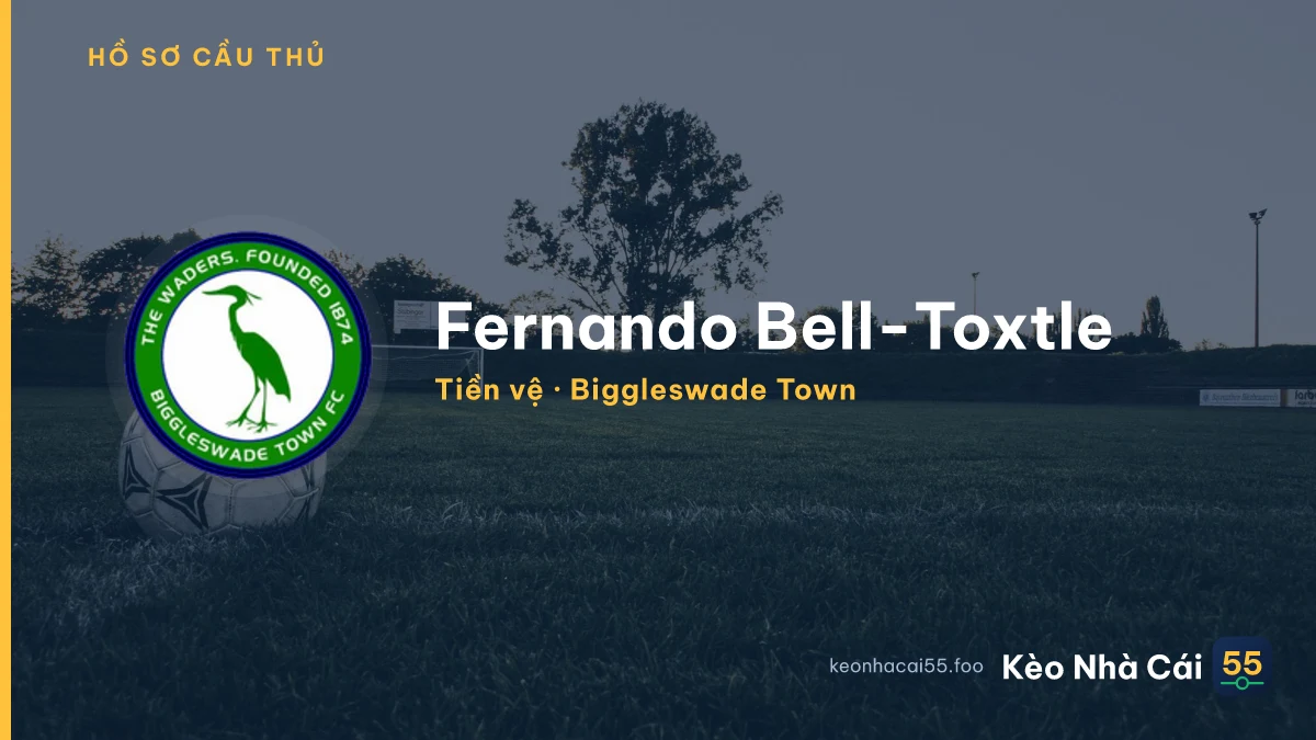 Fernando Bell-Toxtle — Biggleswade Town