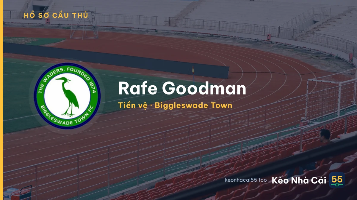 Rafe Goodman — Biggleswade Town