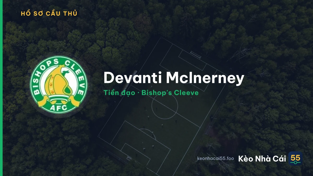 Devanti McInerney — Bishop's Cleeve