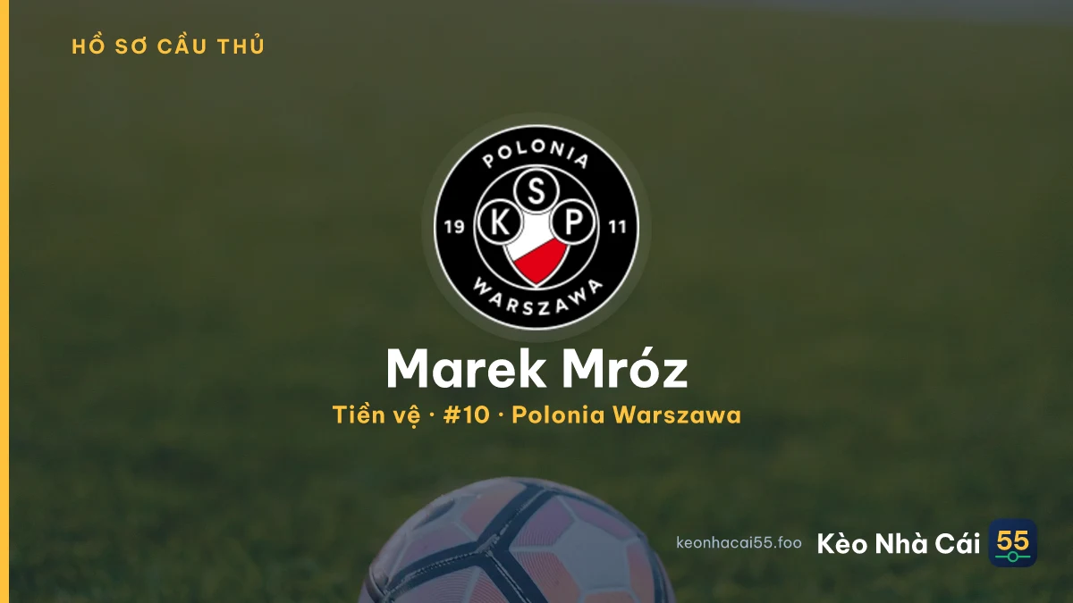 Marek Mróz — Polonia Warszawa