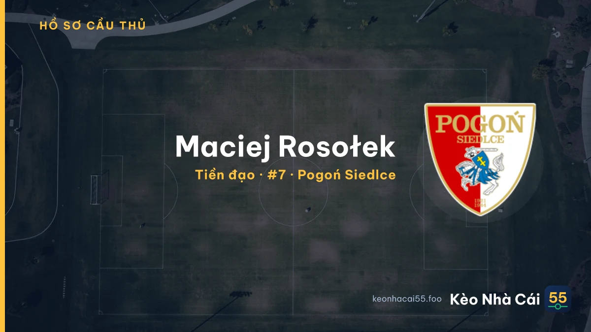 Maciej Rosołek — Pogoń Siedlce