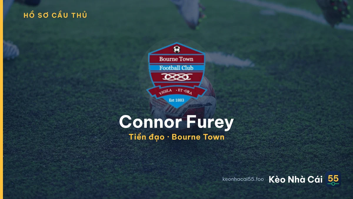 Connor Furey — Bourne Town