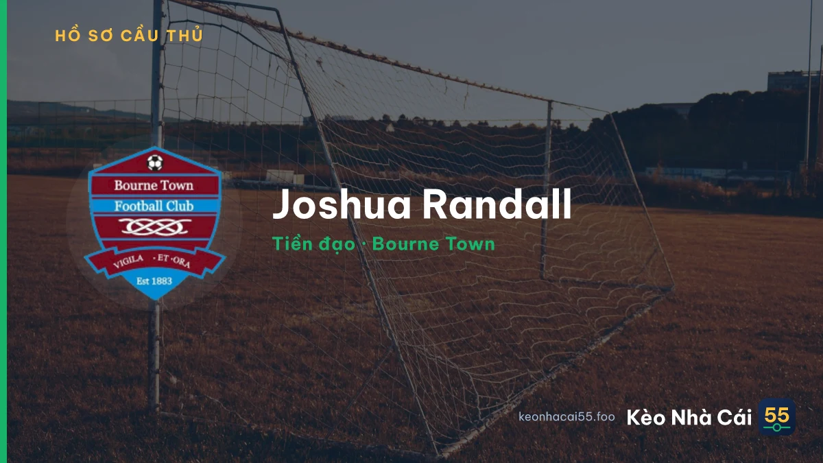 Joshua Randall — Bourne Town