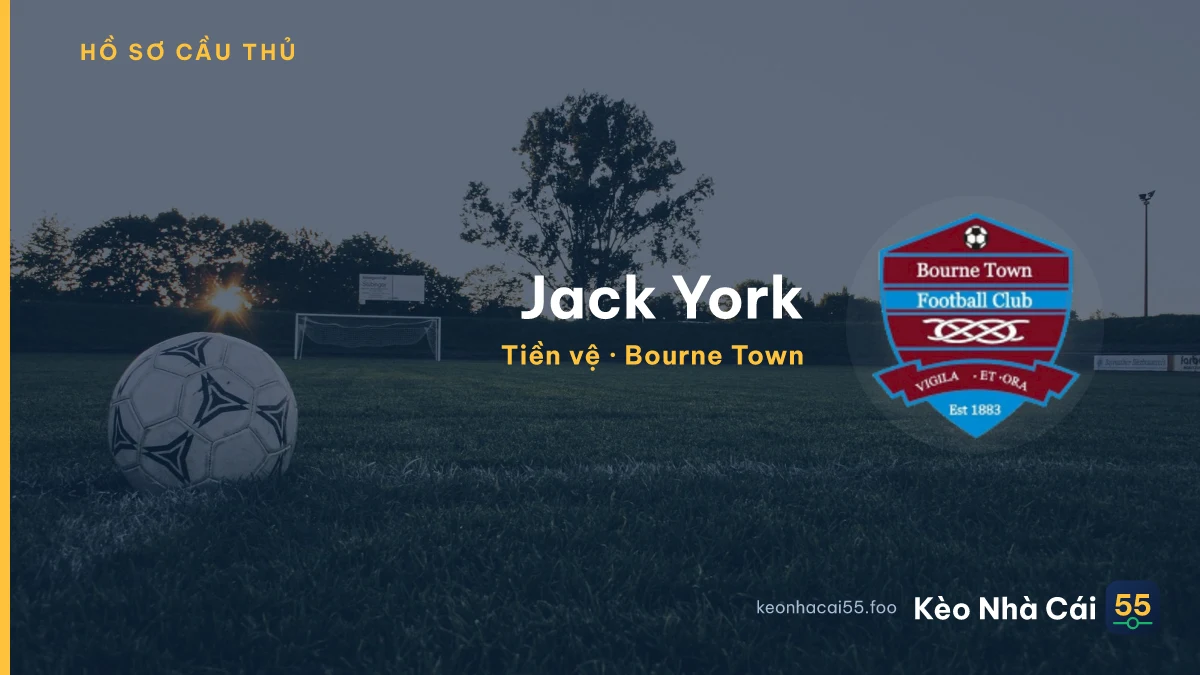 Jack York — Bourne Town