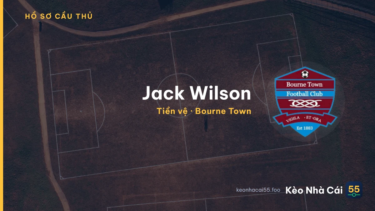 Jack Wilson — Bourne Town