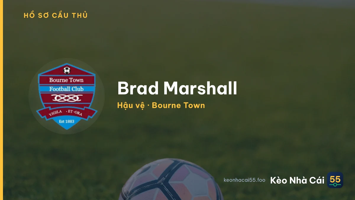 Brad Marshall — Bourne Town