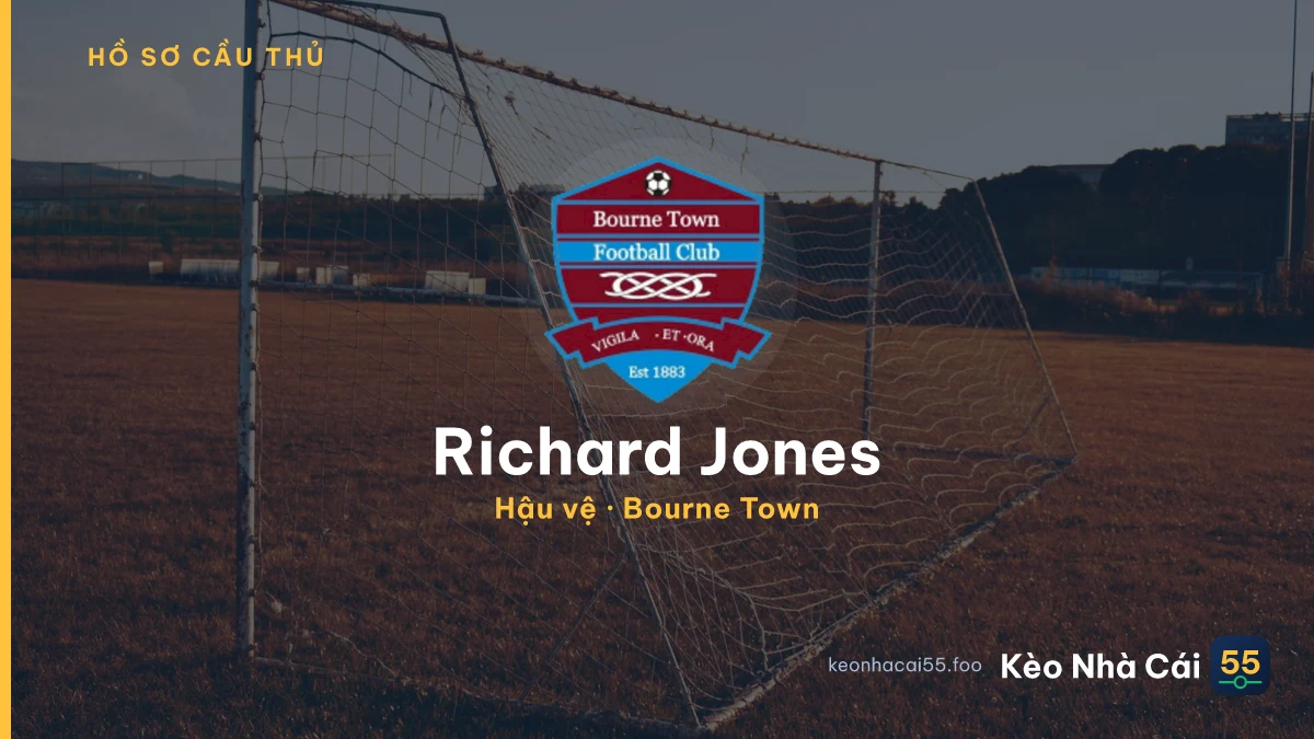 Richard Jones — Bourne Town