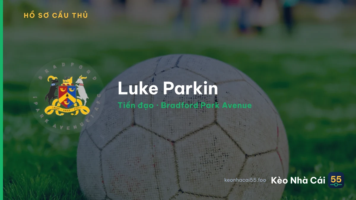 Luke Parkin — Bradford Park Avenue