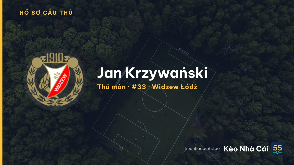 Jan Krzywański — Widzew Łódź