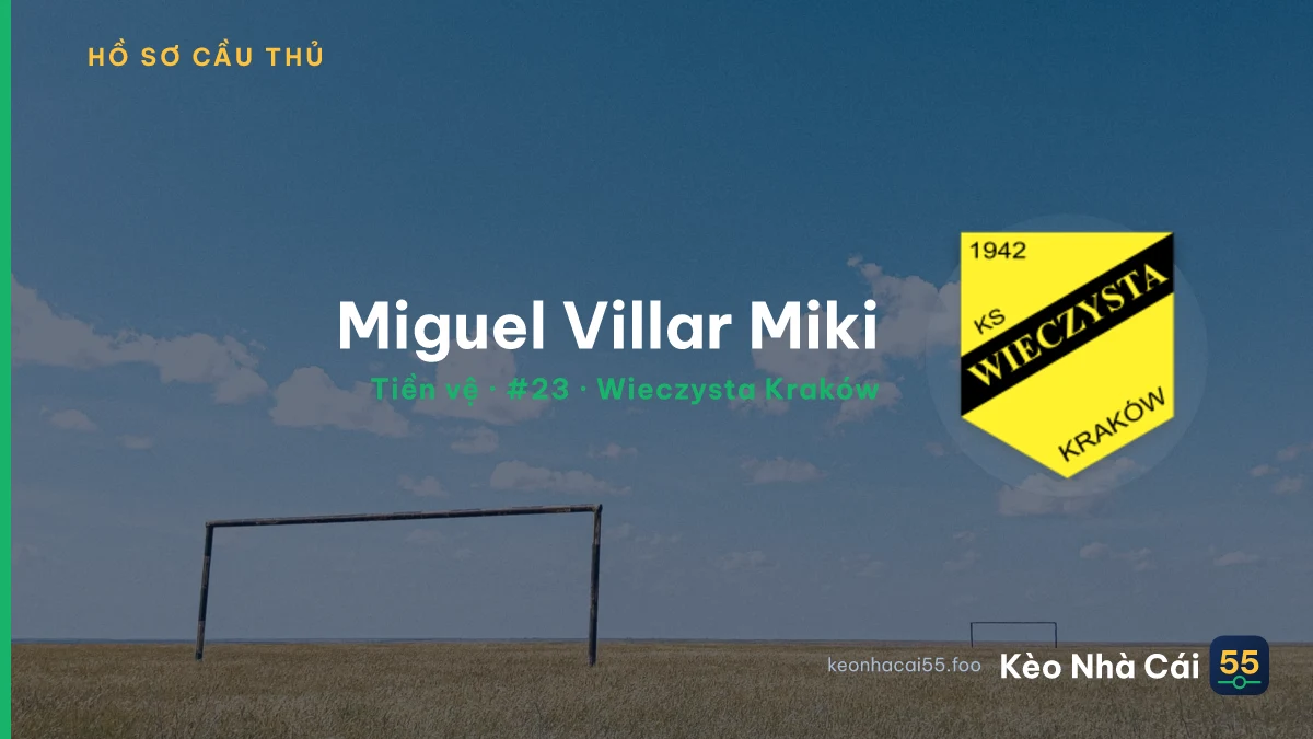 Miguel Villar Miki — Wieczysta Kraków
