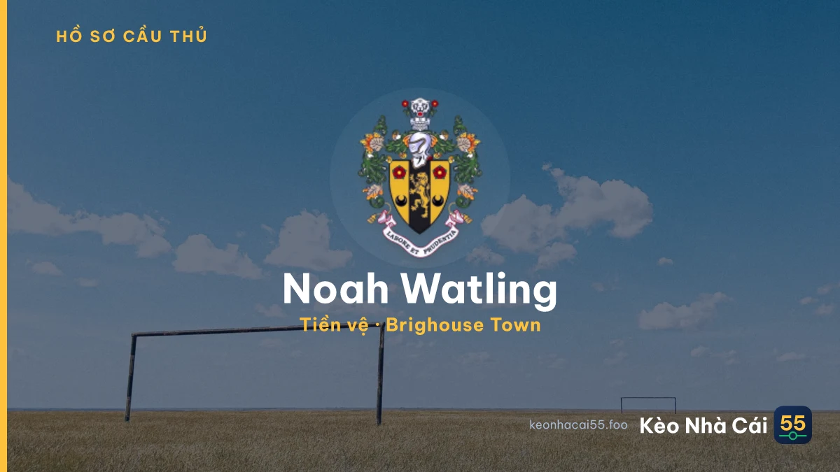 Noah Watling — Brighouse Town