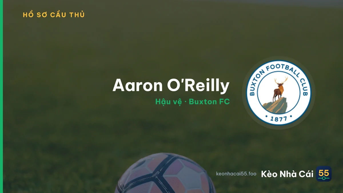 Aaron O'Reilly — Buxton FC