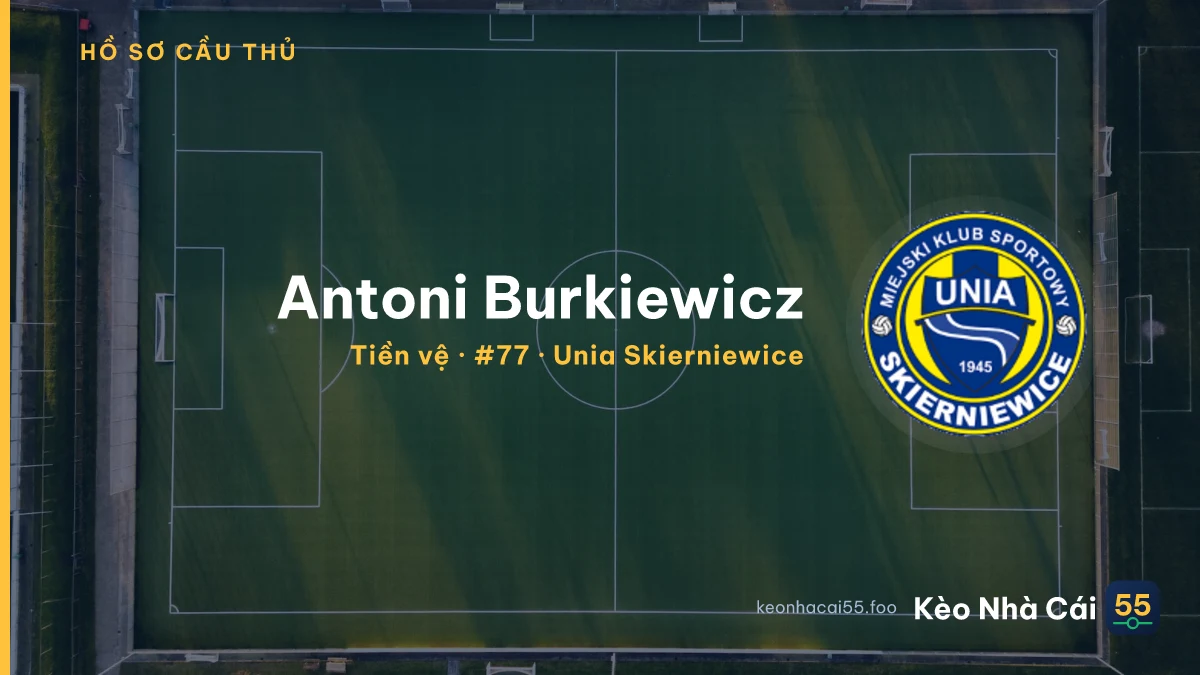 Antoni Burkiewicz — Unia Skierniewice