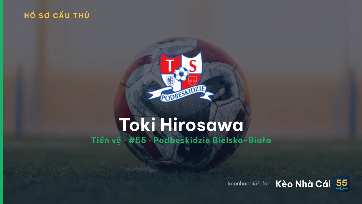 Toki Hirosawa — Podbeskidzie Bielsko-Biała