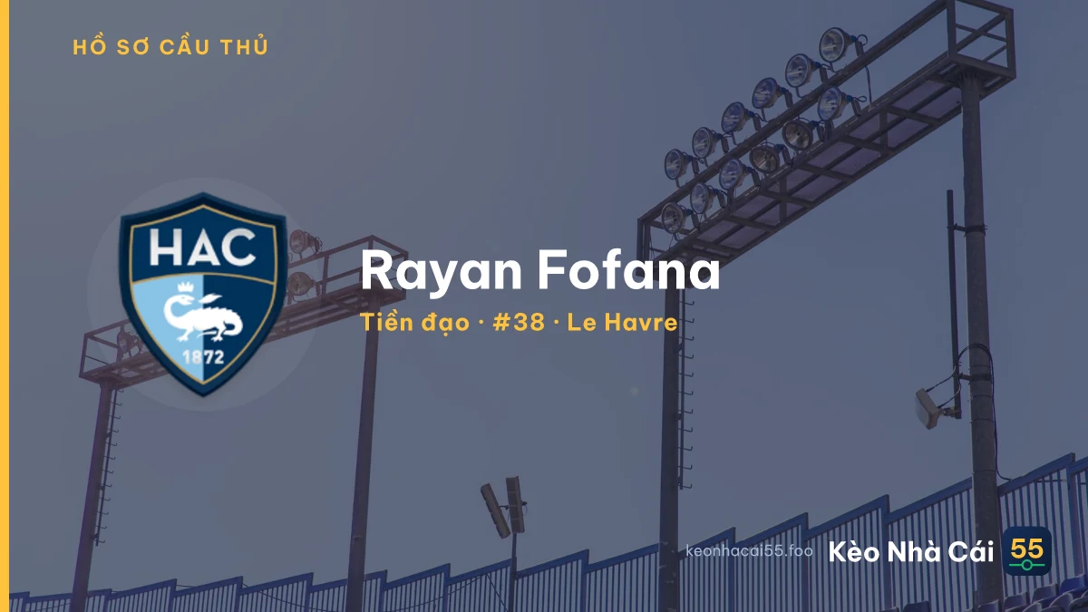 Rayan Fofana — Le Havre