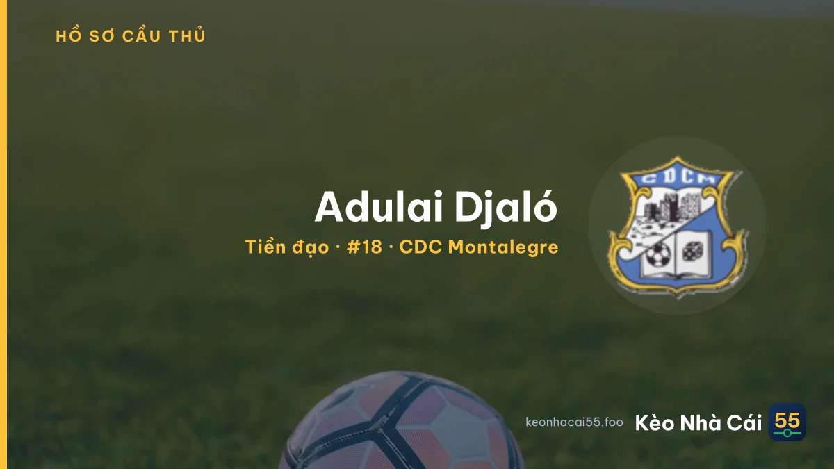 Adulai Djaló — CDC Montalegre