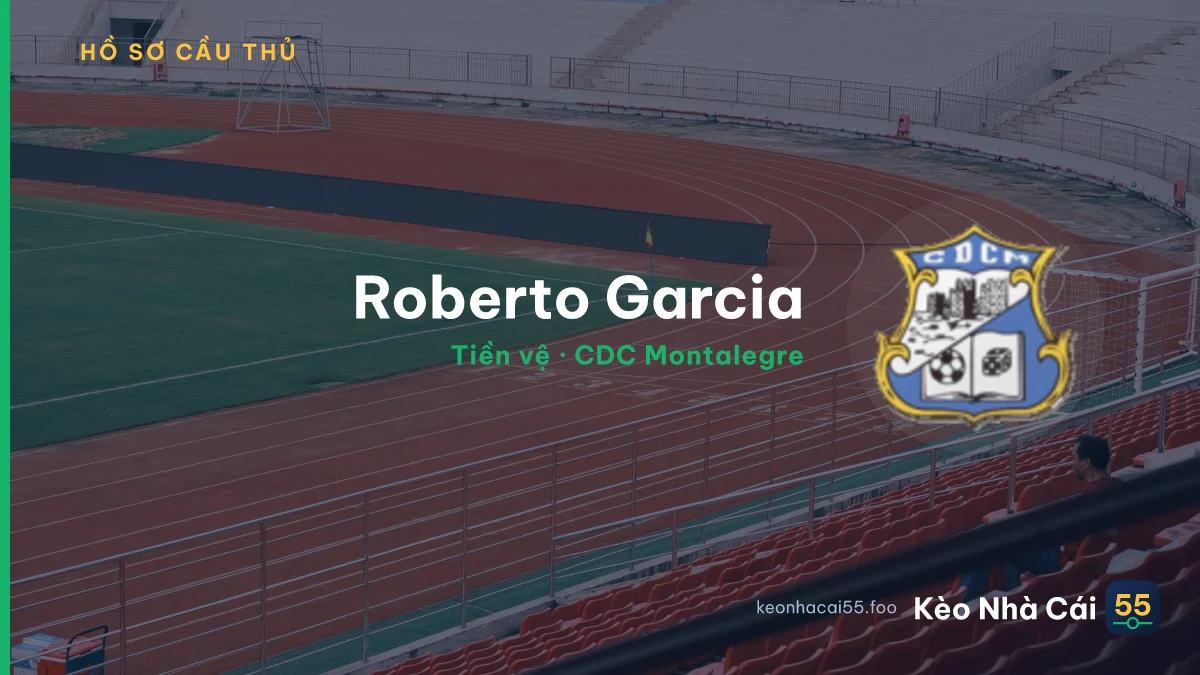 Roberto Garcia — CDC Montalegre