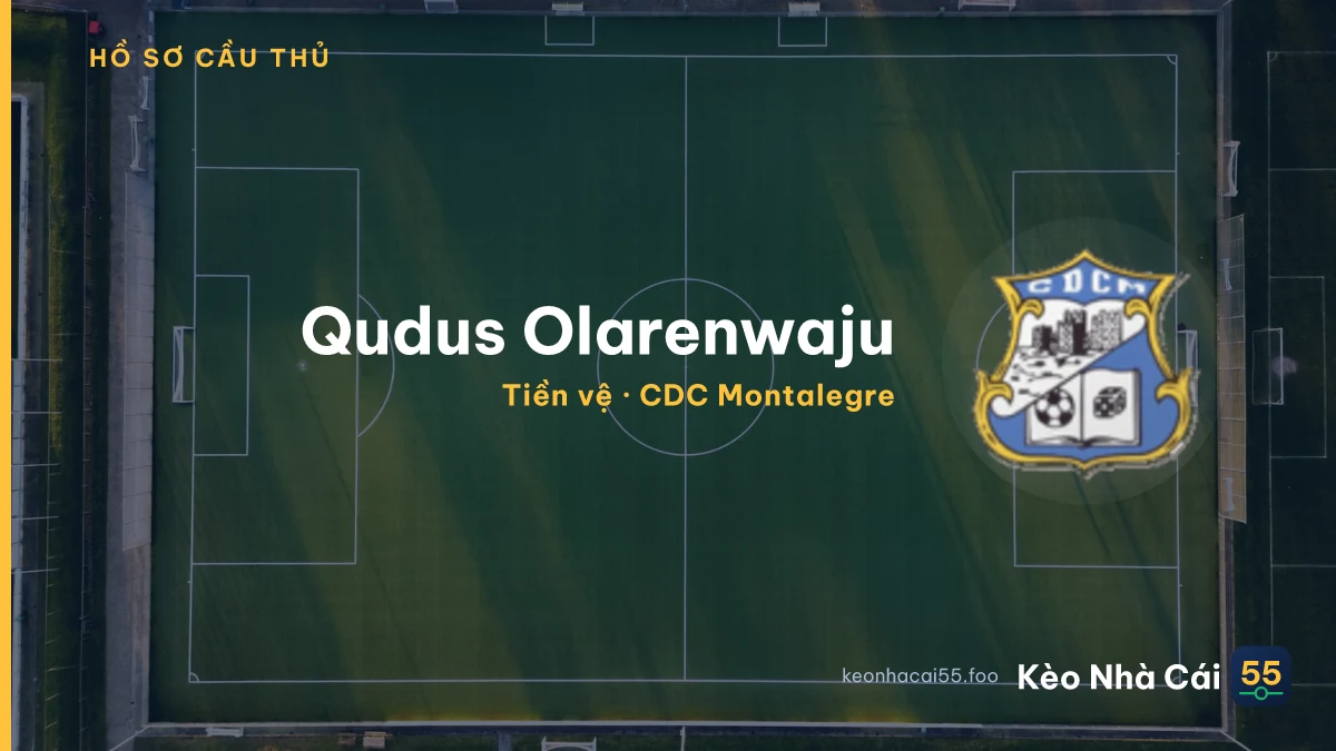 Qudus Olarenwaju — CDC Montalegre